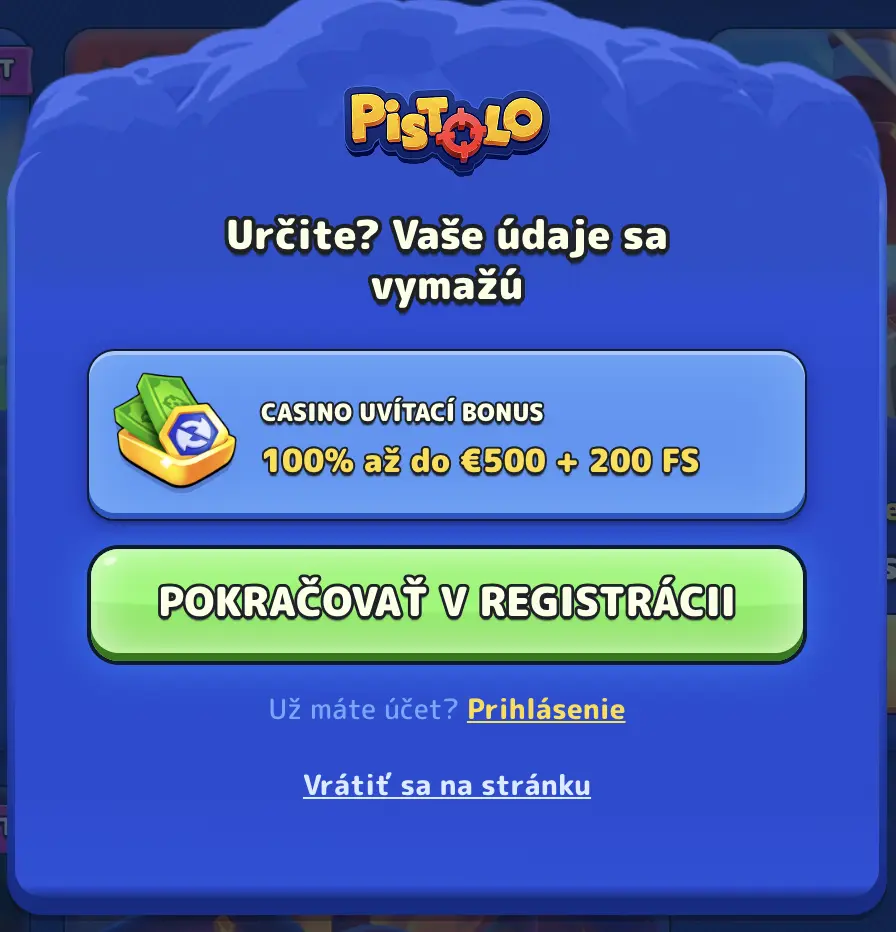 Pistolo Casino – potvrdenie registrácie a ponuka uvítacieho bonusu. Potvrdenie o pokračovaní v registrácii v Pistolo Casino s bonusom 100 % do 500 € + 200 free spinov a zeleným tlačidlom „POKRAČOVAŤ V REGISTRÁCII“.
